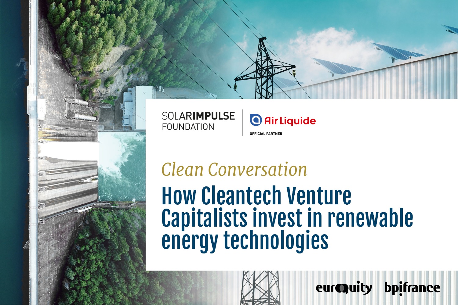 Clean Conversation powered by Air Liquide: Wie investieren Cleantech-Venture Capitalists in Technologien für erneuerbare Energien?