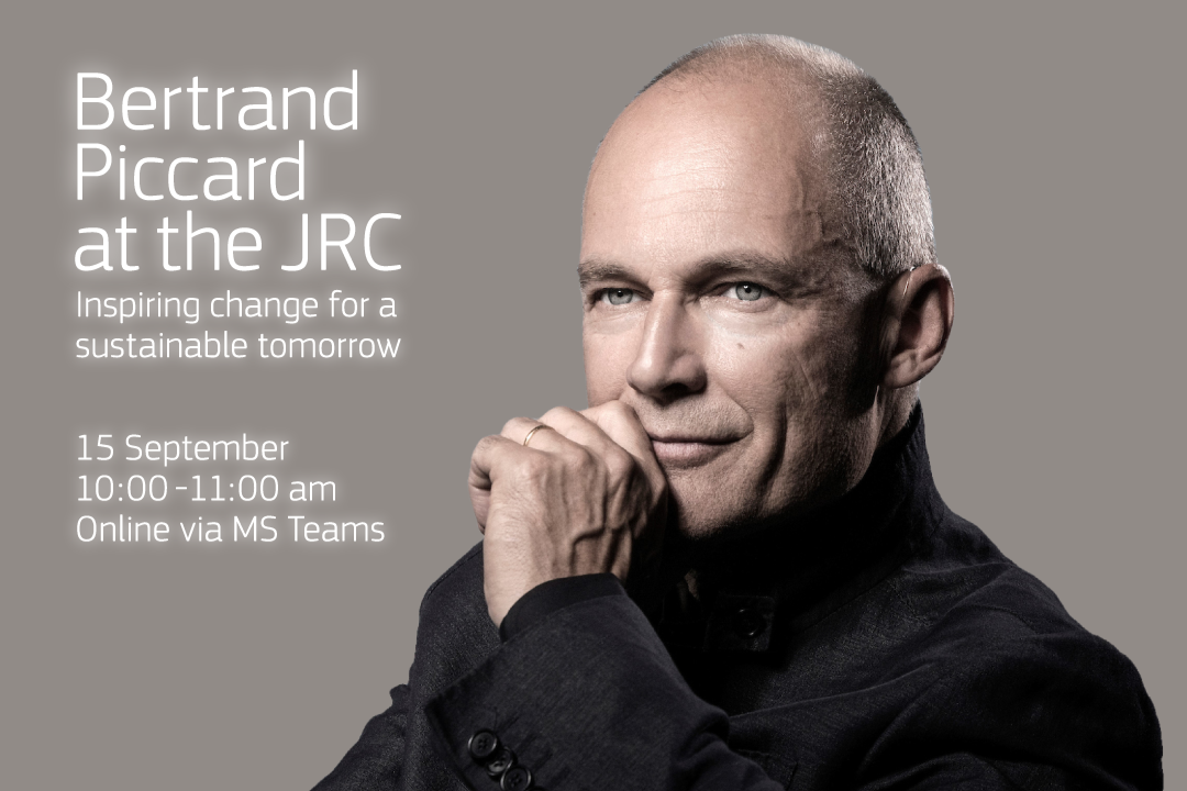 European Commission's Joint Research Center (JRC) and Bertrand Piccard: Inspiring change for a sustainable tomorrow